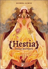 Hestia, déesse des foyers - Nienna Alwee