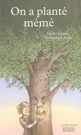 On a planté mémé - Emilie Gautrey