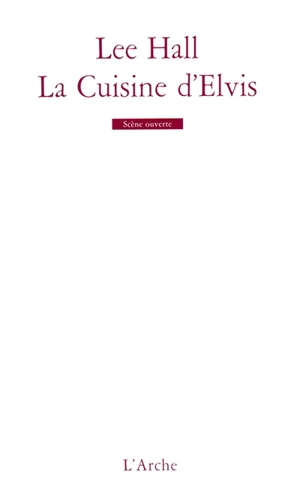 La cuisine d'Elvis - Lee Hall