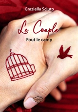 Le couple fout le camp - Graziella Sciuto