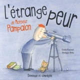 L'étrange peur de Monsieur Pampalon - Louis Emond