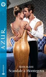 Scandale à Montegova - Maya Blake