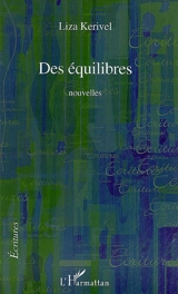 Des équilibres - Liza Kerivel