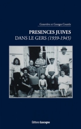 Présences juives dans le Gers (1939-1945) - Geneviève Courtès-Bordes