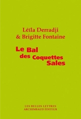 Le bal des coquettes sales - Leïla Derradji