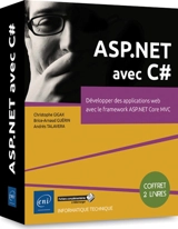 ASP.NET avec C# : développer des applications web avec le framework ASP.NET Core MVC - Christophe Gigax