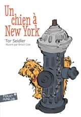 Un chien à New York - Tor Seidler