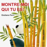 Montre-moi qui tu es ! - Giuliano Ferri