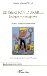 L'insertion durable : pratiques et conceptions - Habitat alternatif social (Marseille)