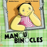 Manou binocles - Mathilde Bancon