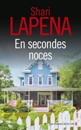 En secondes noces - Shari Lapena
