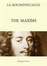 The Maxims (Bilingual Edition : French Text, with a Revised English Translation) - François de La Rochefoucauld