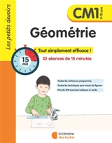 Géométrie CM1, 9-10 ans : 32 séances de 15 minutes - Agnès Durande-Ayme