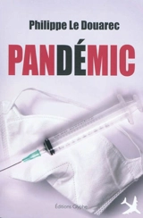 Pandémic - Philippe Le Douarec