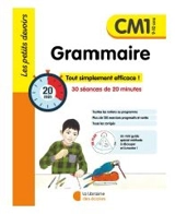 Grammaire CM1, 9-10 ans : 30 séances de 20 minutes - Marie Chardonnet