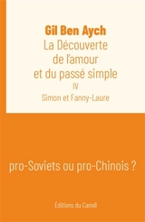 La découverte de l'amour et du passé simple. Vol. 1. Simon - Gil Ben Aych