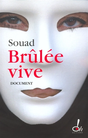Brûlée vive - Souad