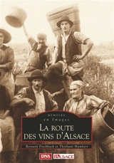 La route des vins d'Alsace - Bernard Fischbach