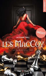Les MacCoy. Vol. 6. La reine et le clan - Alexiane Thill