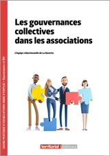 Les gouvernances collectives dans les associations - La Navette