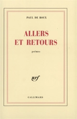 Allers et retours - Paul de Roux
