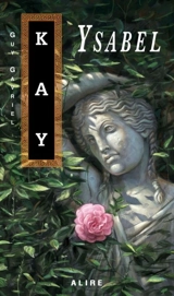 Ysabel - Guy Gavriel Kay