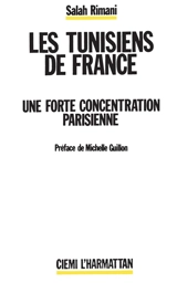 Les Tunisiens de France : une forte concentration parisienne - Salah Rimani