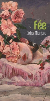 Fée - Marjara, Eisha