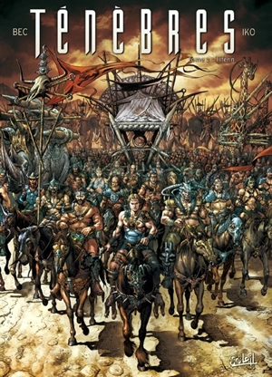 Ténèbres. Vol. 2 - Christophe Bec