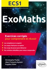 Exomaths ECS1 : exercices corrigés pour comprendre et réussir - Christophe Fiszka