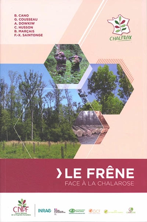 Le frêne face à la chalarose - Chalfrax