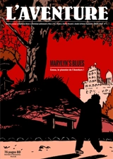 L'aventure, n° 1. Marilyn's blues : Cossu, le pionnier de L'aventure ! - Cossu