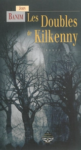 Les doubles de Kilkenny - John Banim