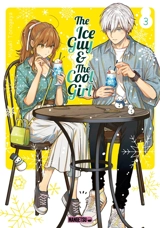 The ice guy & the cool girl. Vol. 3 - Miyuki Tonogaya