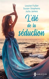 L'été de la séduction - Louise Fuller