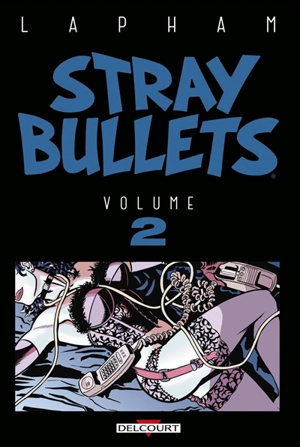 Stray bullets. Vol. 2 - David Lapham