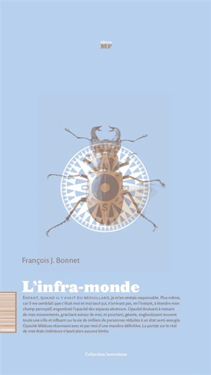 L'infra-monde - François-Jacques Bonnet