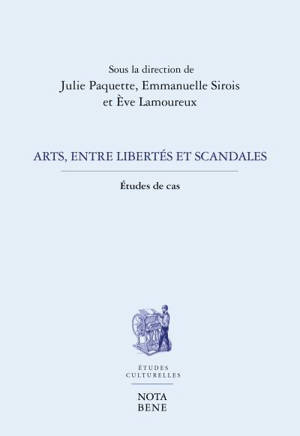 Arts, entre libertés et scandales : études de cas