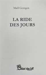 La ride des jours - Maël Gentgen