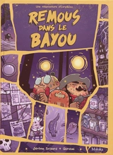 Une mésaventure d'Earp&Doc. Remous dans le bayou - Jérôme Brizard