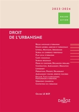 Droit de l'urbanisme : 2023-2024 - Olivier Le Bot