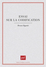 Essai sur la codification - Bruno Oppetit