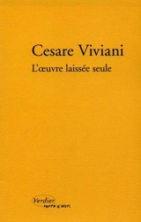 L'oeuvre laissée seule - Cesare Viviani
