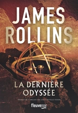 La dernière odyssée - James Rollins