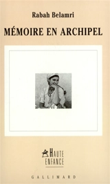 Mémoire en archipel - Rabah Belamri