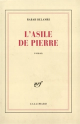 L'Asile de pierre - Rabah Belamri