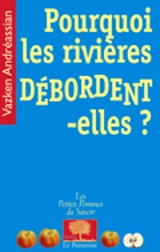 Pourquoi les rivières débordent-elles ? - Vazken Andréassian