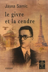 Le givre et la cendre - Jasna Samic