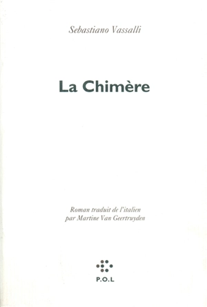 La Chimère - Sebastiano Vassalli