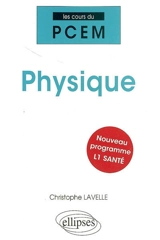 Physique : nouveau programme L1 santé - Christophe Lavelle